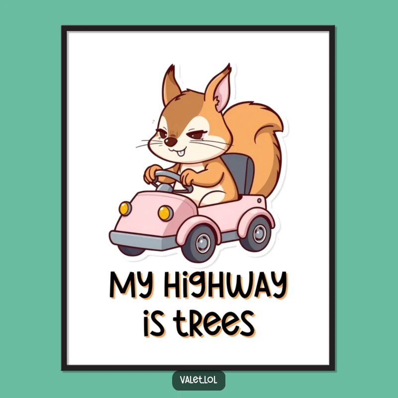Funny Squirrel Driver Poster: Determined Rodent Maneuvering Vehicle Art, Amazing Humorous Gift!